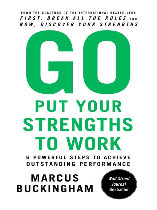 Cover image for Go Put Your Strengths to Work